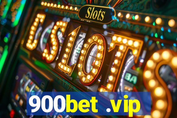 900bet .vip